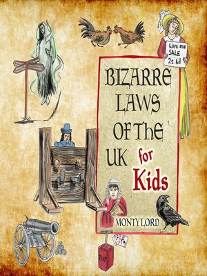 cover image of Bizarre Laws of the UK for Kids